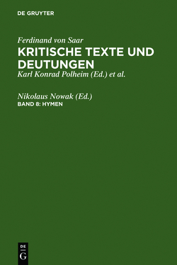 Ferdinand von Saar: Kritische Texte und Deutungen / Hymen von Nowak,  Nikolaus