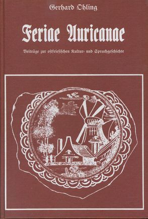 Feriae Auricanae von Ohling,  Gerhard