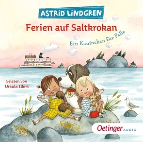 Ferien auf Saltkrokan. Ein Kaninchen für Pelle von Dohrenburg,  Thyra, Gustavus,  Frank, Illert,  Ursula, Lindgren,  Astrid, Nilsson Thore,  Maria, Poppe,  Kay