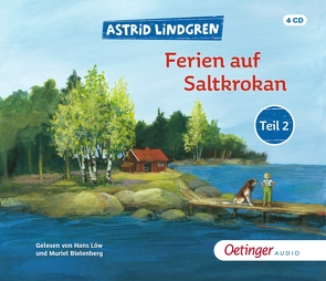 Ferien auf Saltkrokan Teil 2 von Bielenberg,  Muriel, Dohrenburg,  Thyra, Engelking,  Katrin, Gustavus,  Frank, Lindgren,  Astrid, Loew,  Hans