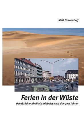 Ferien in der Wüste von Grawenhoff,  Maik