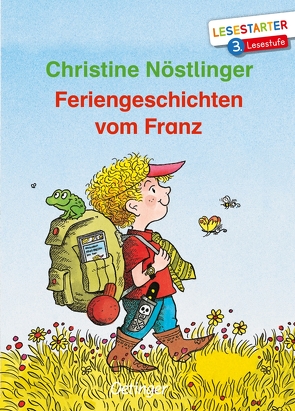 Feriengeschichten vom Franz von Dietl,  Erhard, Nöstlinger ,  Christine