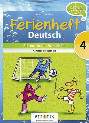 Ferienheft Deutsch 4. Klasse Volksschule von Salomon,  Catherine, Schabhüttl,  Jutta