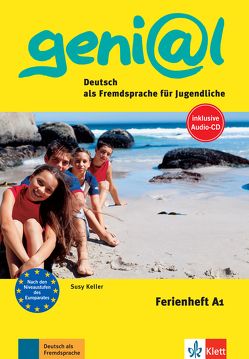 Ferienhefte geni@l A1 von Keller,  Susy