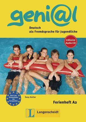 Ferienhefte geni@l A2 von Keller,  Susy