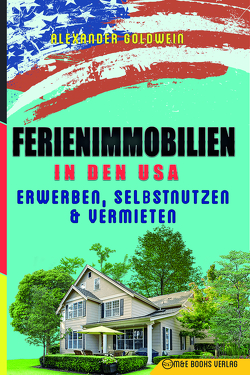 Immobilien in den USA von Goldwein,  Alexander