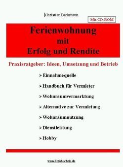 Ferienwohnung mit Erfolg und Rendite von Beckmann,  Christian