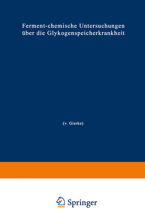 Ferment-chemische Untersuchungen über die Glykogenspeicherkrankheit (V. Gierke) von Brunssen,  Hans