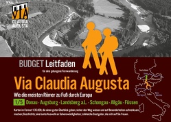 Fern-Wander-Route Via Claudia Augusta 1/5 Budget von Tschaikner,  Christoph