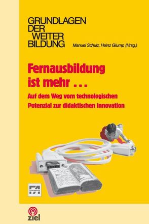 Fernausbildung ist mehr… von Glump,  Heinz, Schulz,  Manuel