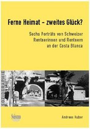 Ferne Heimat – zweites Glück? von Huber,  Andreas, Volk,  Andreas