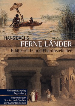 Ferne Länder von Dachs,  Hans