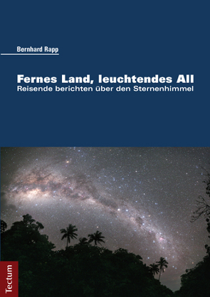 Fernes Land, leuchtendes All von Rapp,  Bernhard