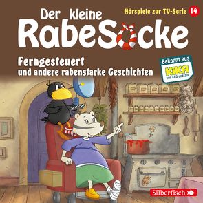 Ferngesteuert, Der Laden der allertollsten Dinge, Freundschaft mit Hindernissen (Der kleine Rabe Socke – Hörspiele zur TV Serie 14) von Diverse, Grübel,  Katja, Hofmann,  Louis, Strathmann,  Jan, Thalbach,  Anna, Weis,  Peter