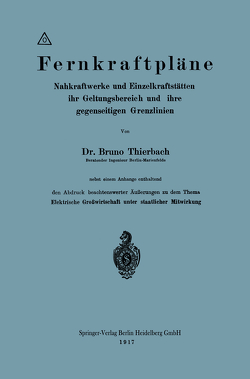 Fernkraftpläne von Thierbach,  PHIL. Bruno