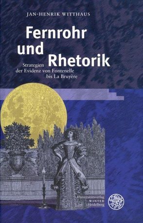 Fernrohr und Rhetorik von Witthaus,  Jan-Henrik