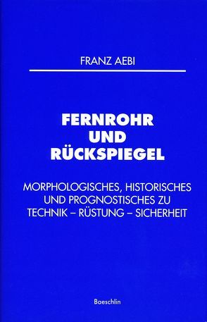 Fernrohr und Rückspiegel von Aebi,  Franz