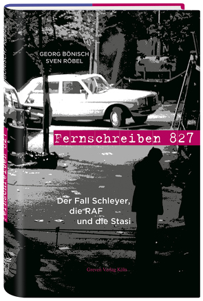 Fernschreiben 827 von Bönisch,  Georg, Röbel,  Sven