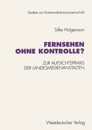 Fernsehen ohne Kontrolle? von Holgersson,  Silke