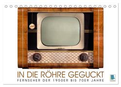 Fernseher der 1950er bis 70er Jahre: In die Röhre geguckt (Tischkalender 2024 DIN A5 quer), CALVENDO Monatskalender von CALVENDO,  CALVENDO