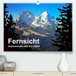 Fernsicht – Impressionen aus den Alpen (Premium, hochwertiger DIN A2 Wandkalender 2022, Kunstdruck in Hochglanz) von Küster,  Friederike