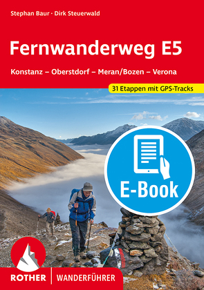 Fernwanderweg E5 (E-Book) von Baur,  Stephan, Steuerwald,  Dirk