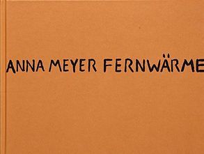 Fernwärme von Meyer,  Anna