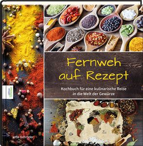 Fernweh auf Rezept von Irma,  Schröder