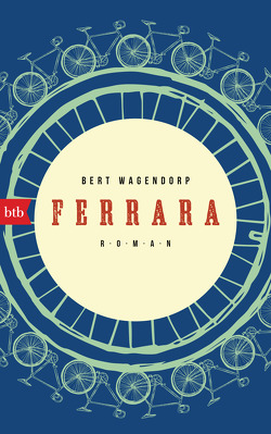 Ferrara von Ecke,  Andreas, Wagendorp,  Bert