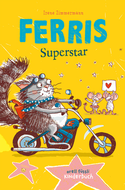 Ferris Superstar von Gehricke-Jeschke,  Stefanie, Zimmermann,  Irene