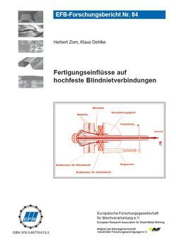 Fertigungseinflüsse auf hochfeste Blindnietverbindungen von Dehlke,  Klaus, Zorn,  Herbert