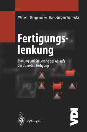 Fertigungslenkung von Dangelmaier,  Wilhelm, Warnecke,  Hans-Jürgen