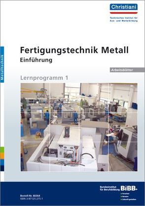 Fertigungstechnik Metall – Einführung von Hartmann,  Manfred