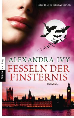 Fesseln der Finsternis von Ivy,  Alexandra, Kerry,  Kim