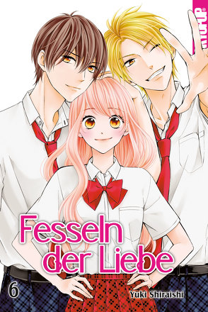 Fesseln der Liebe 06 von Shiraishi,  Yuki