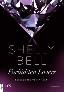 Fesselndes Verlangen – Forbidden Lovers von Bell,  Shelly, Hoffmann,  Mara