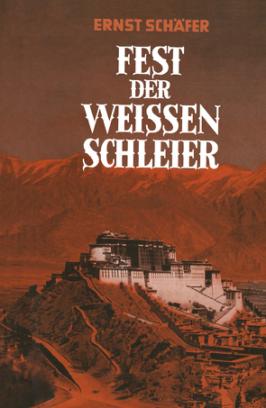 Fest der Weissen Schleier von Schäfer,  Ernst