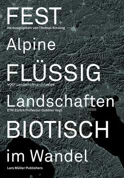 Fest, Flüssig, Biotisch von Burga,  Conradin, Charrière,  Julian, Chemollo,  Alessandra, Kissling,  Thomas, Lenzlinger,  Jörg, RITTER ,  MARKUS, Steiner,  Gerda, Vogt,  Günther, Weingartner,  Rolf