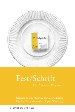 Fest/Schrift von Bennholdt-Thomsen,  Anke, Boutin,  Stéphane, Caduff,  Marc, Eggert,  Hartmut, Felten,  Georges, Geisenhanslüke,  Achim, Honold,  Alexander, Matt,  Peter von, Scherpe,  Klaus, Stadler,  Ulrich, Sulzer,  Alain Claude, Torra-Mattenklott,  Caroline, Witt,  Sophie, Zanetti,  Sandro