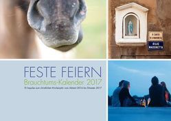 FESTE FEIERN 2017 von Becker-Huberti,  Manfred, Hüsch,  Mechthild