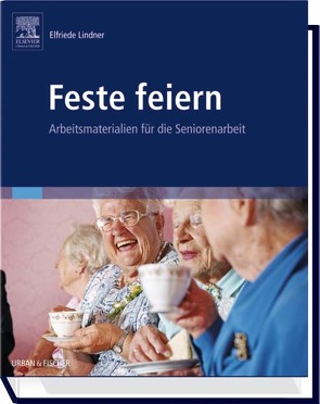 Feste feiern von Lindner,  Elfriede