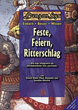 Feste, Feiern, Ritterschlag von Diehl,  Daniel, Dittrich,  Joachim, Donnelly,  Mark, Grinda,  Gottlieb, Städtler-Ley,  Stefan, Stoermer,  Michael