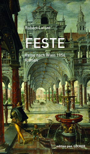 Feste von Kirsch,  Fritz Peter, Lafont,  Robert