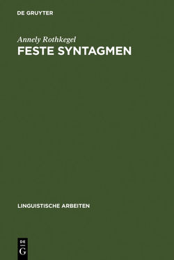 Feste Syntagmen von Rothkegel,  Annely