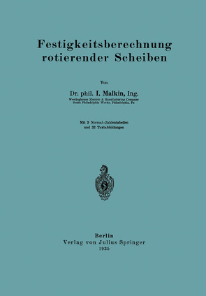 Festigkeitsberechnung rotierender Scheiben von Malkin,  I.