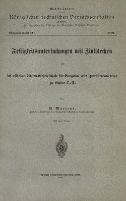 Festigkeitsuntersuchungen mit Zinkblechen der schlesischen Aktien-Gesellschaft für Bergbau und Zinkhüttenbetrieb zu Lipine D.-S. von Martens,  U.