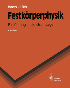 Festkörperphysik von Ibach,  Harald, Lüth,  Hans