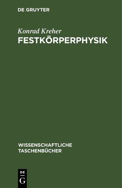 Festkörperphysik von Kreher,  Konrad