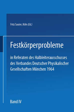 Festkörperprobleme 4 von Sauter,  F.