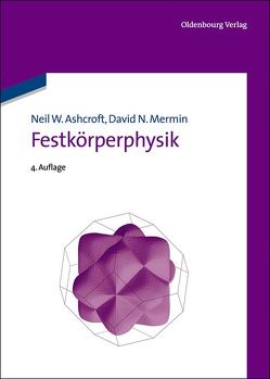 Festkörperphysik von Ashcroft,  Neil W., Mermin,  David N.